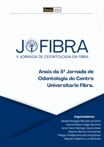 Anais da 5ª Jornada de Odontologia do Centro Universitário Fibra – V JOFIBRA