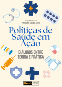 Políticas de Saúde em Ação Diálogos entre Teoria e Prática