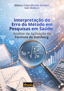Interpretação do Erro do Método em Pesquisas em Saúde: Análise da Aplicação da Fórmula de Dahlberg
