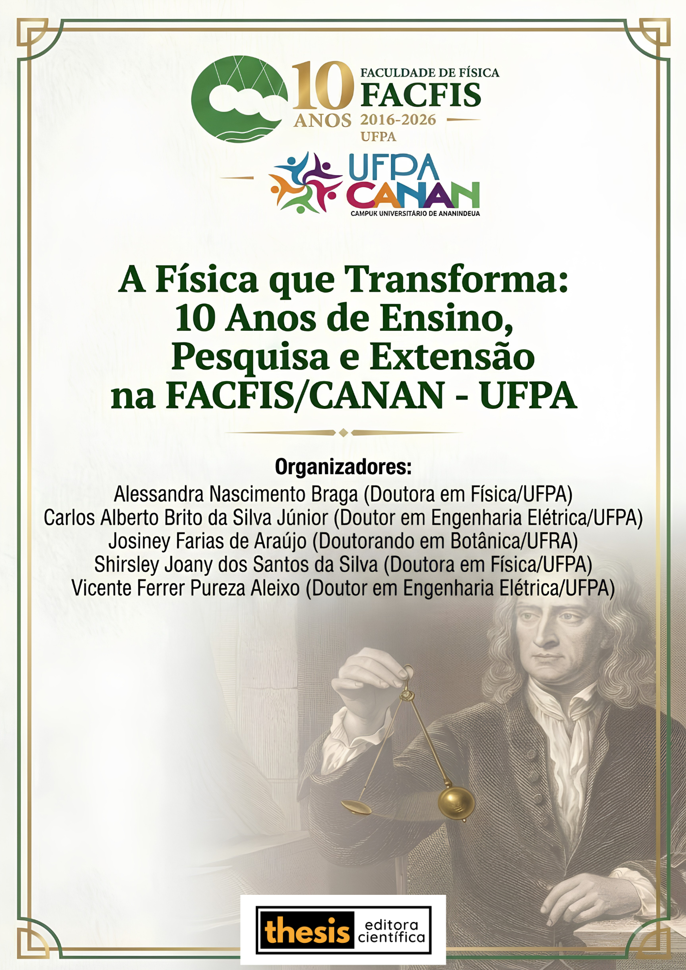 A Física que Transforma: 10 Anos de Ensino, Pesquisa e Extensão na FACFIS/CANAN – UFPA
